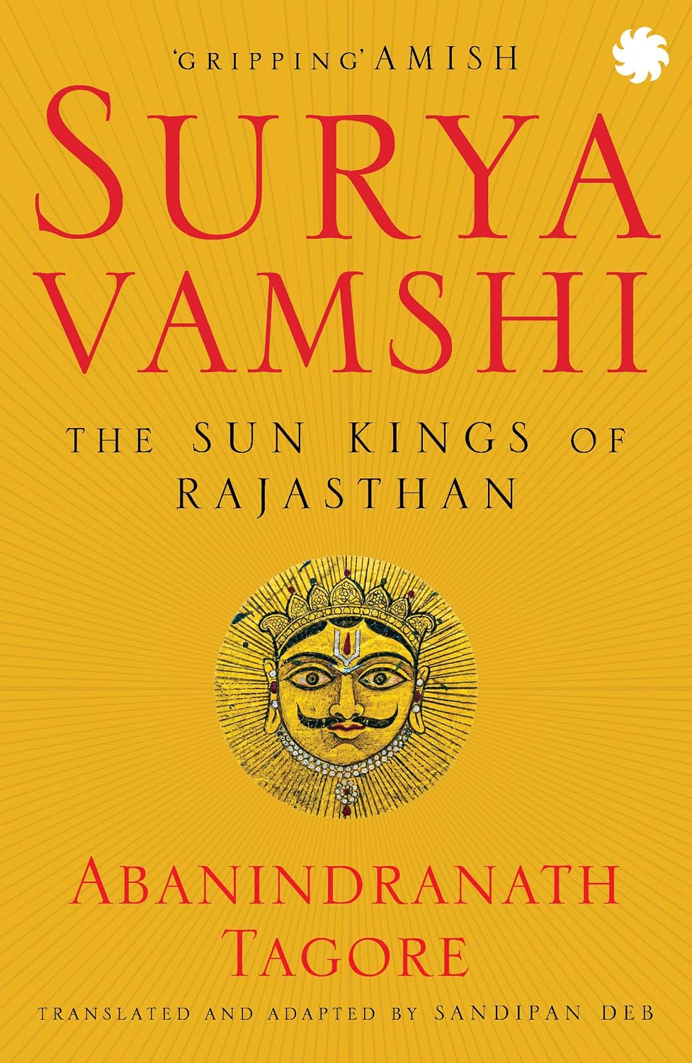 Suryavamshi: The Sun Kings of Rajasthan