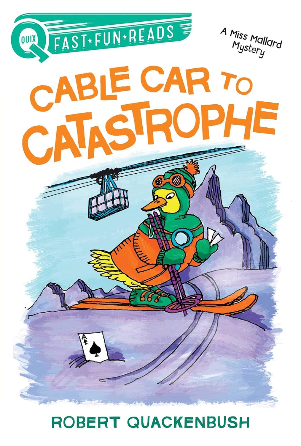 Cable Car to Catastrophe: A Miss Mallard Mystery