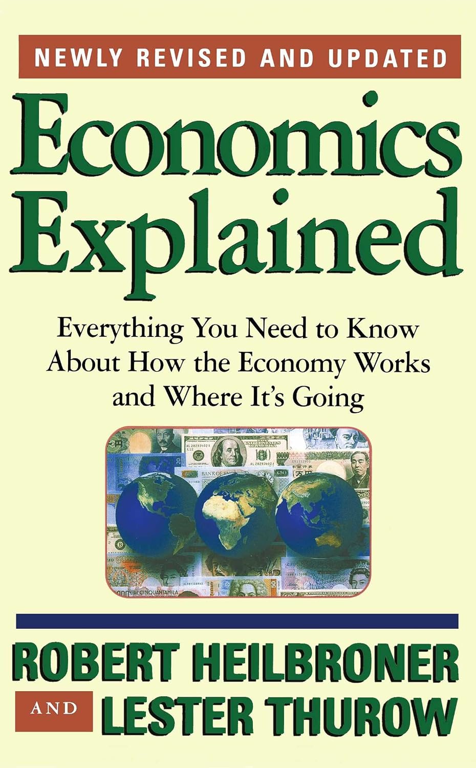 Economics explained: everything you need to know about how the economy works and where it's going