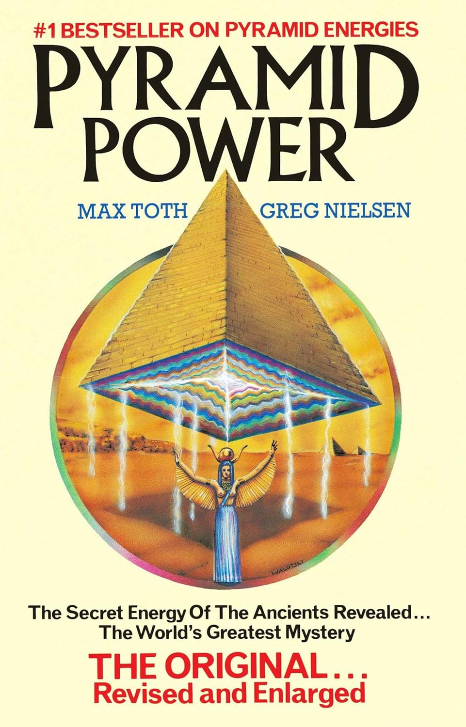 Pyramid power: the secret energy of the ancients revealed