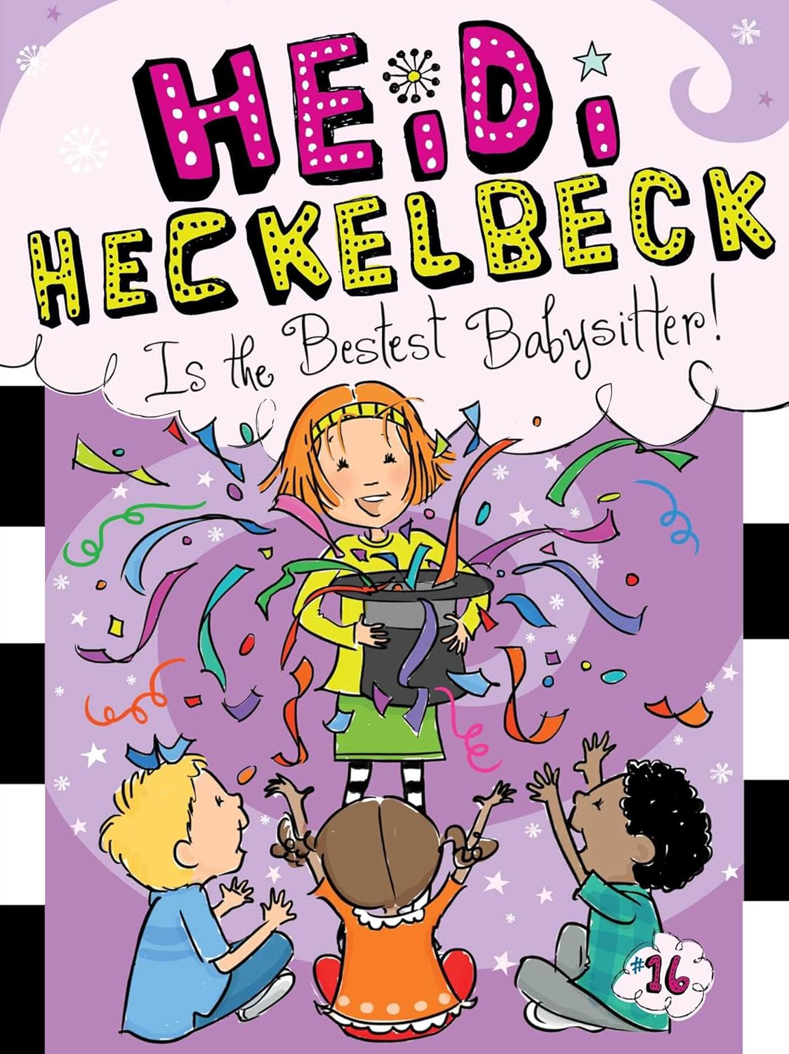 Heidi Heckelbeck is the Bestest Babysitter!