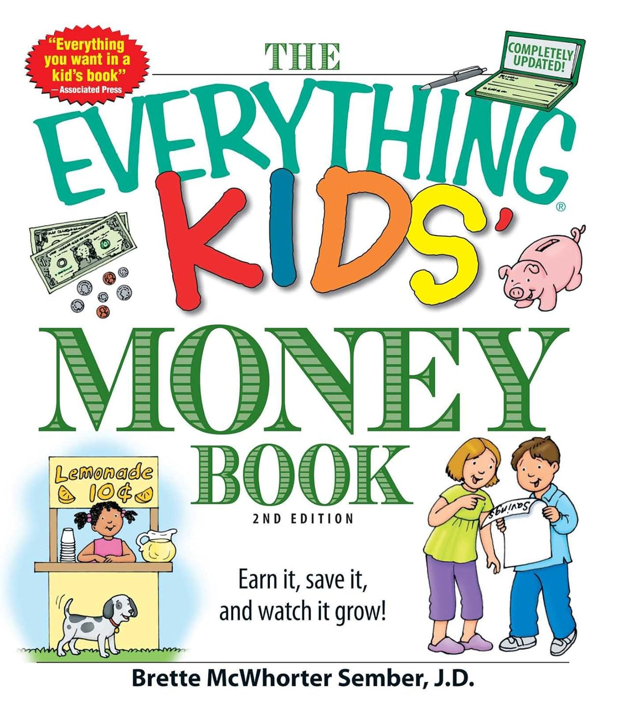 The everything kids' money book: earn it, save it, and watch it grow!