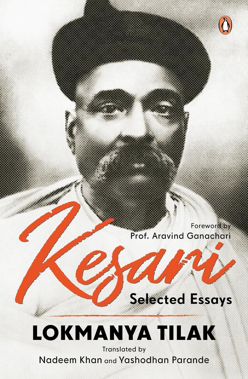 Kesari: Selected Essays – Lokmanya Tilak