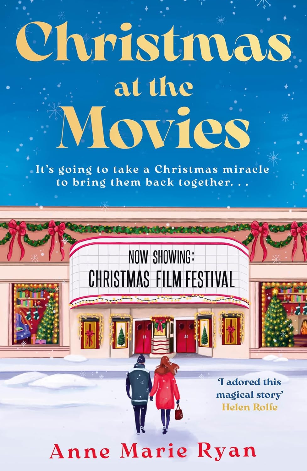 Christmas at the Movies: the Most Heartwarming, Joyful and Cosy Book to Curl up With This Christmas