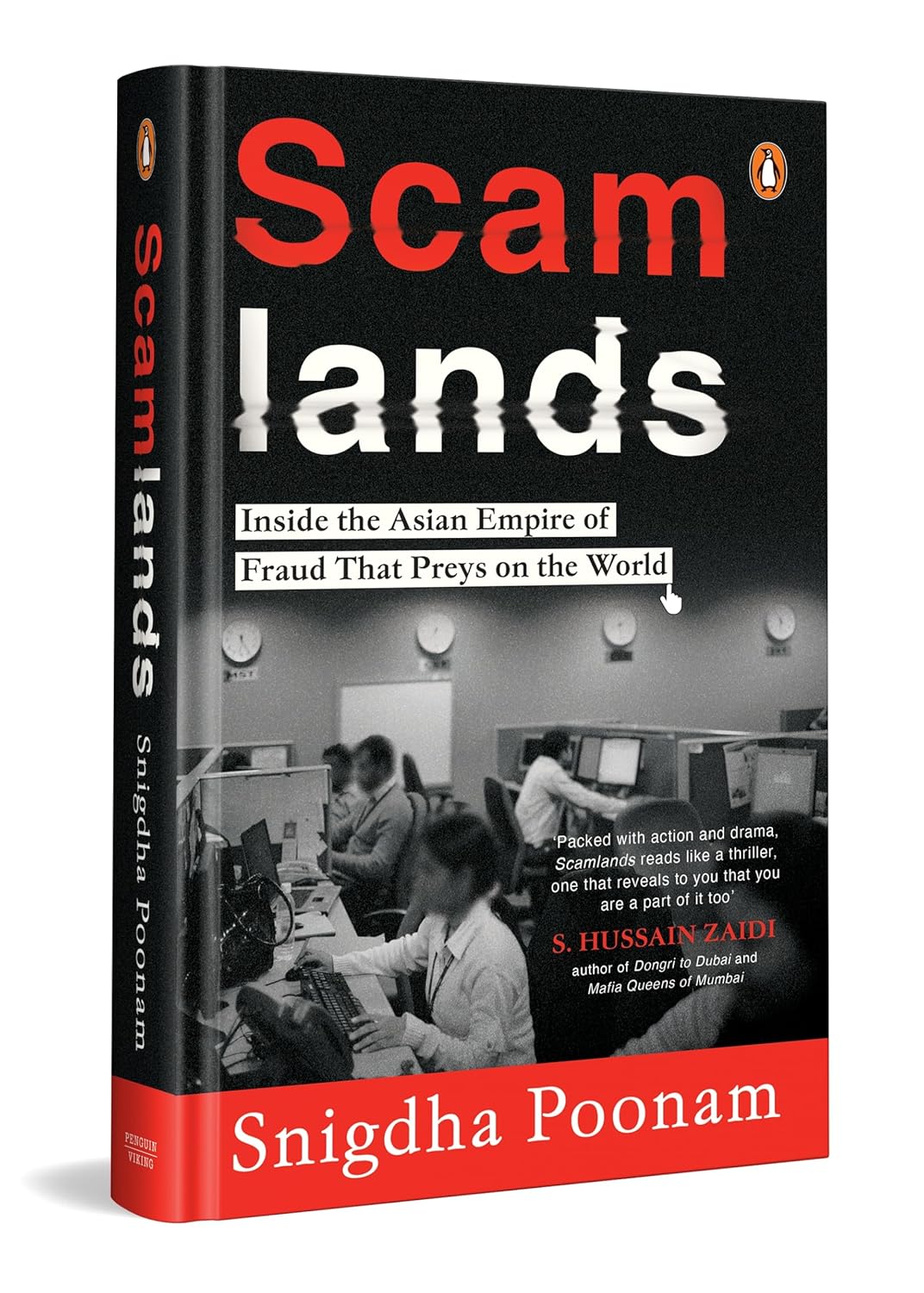 Scamlands: Inside the Asian Empire of Fraud That Preys on the World