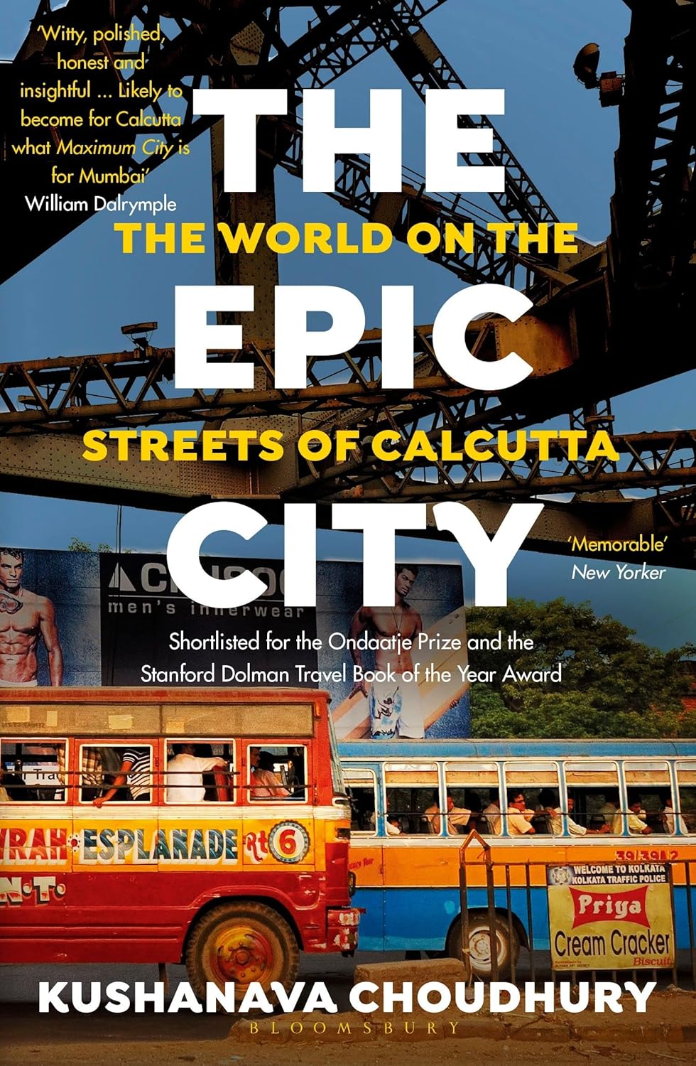 The Epic City: the World on the Streets of Calcutta