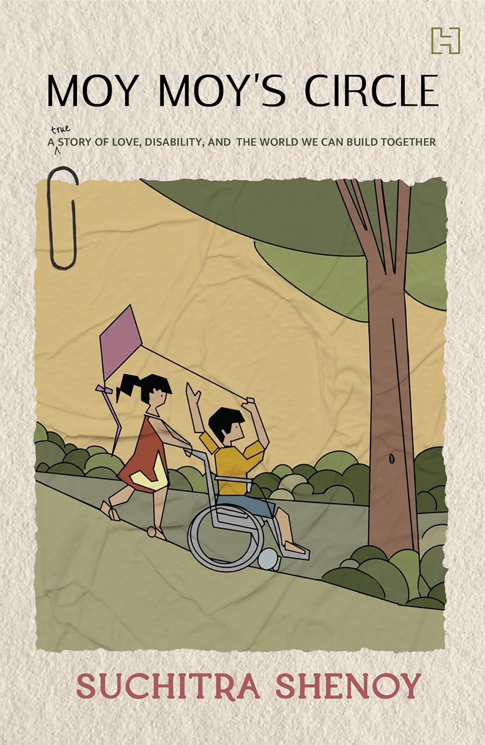 Moy Moy's Circle : A True Story of Love, Disability and the World We Can Build Together