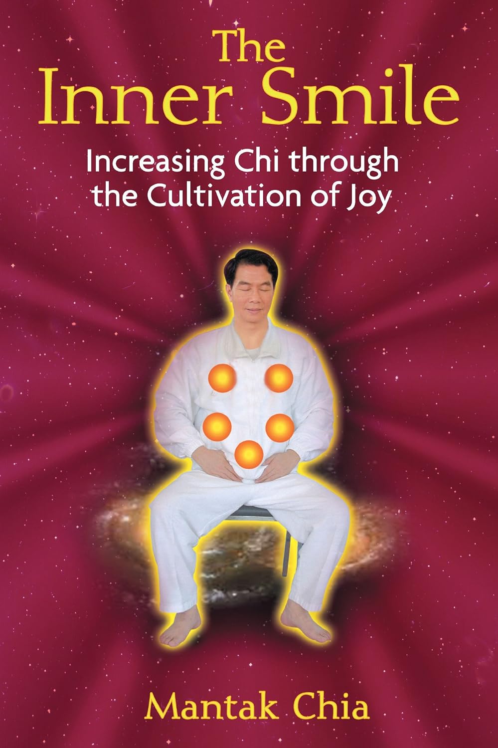 The inner smile: increasing chi through the cultivation of joy