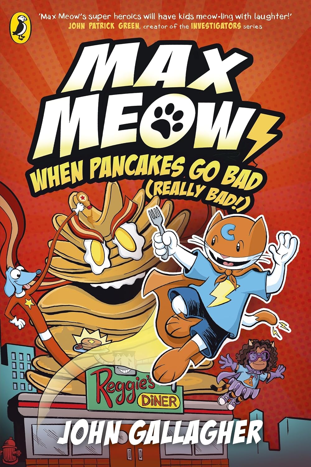 Max Meow Book 6: When Pancakes Go Bad (really Bad!): the Laugh-out-loud Graphic Novel