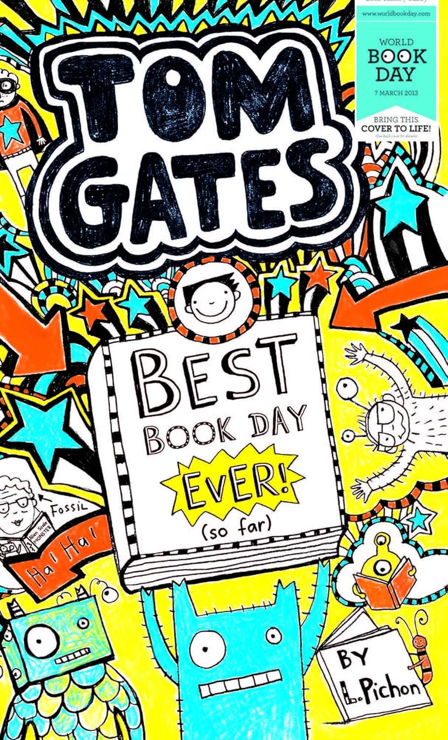 Tom Gates: Best Book Day Ever! (So Far)