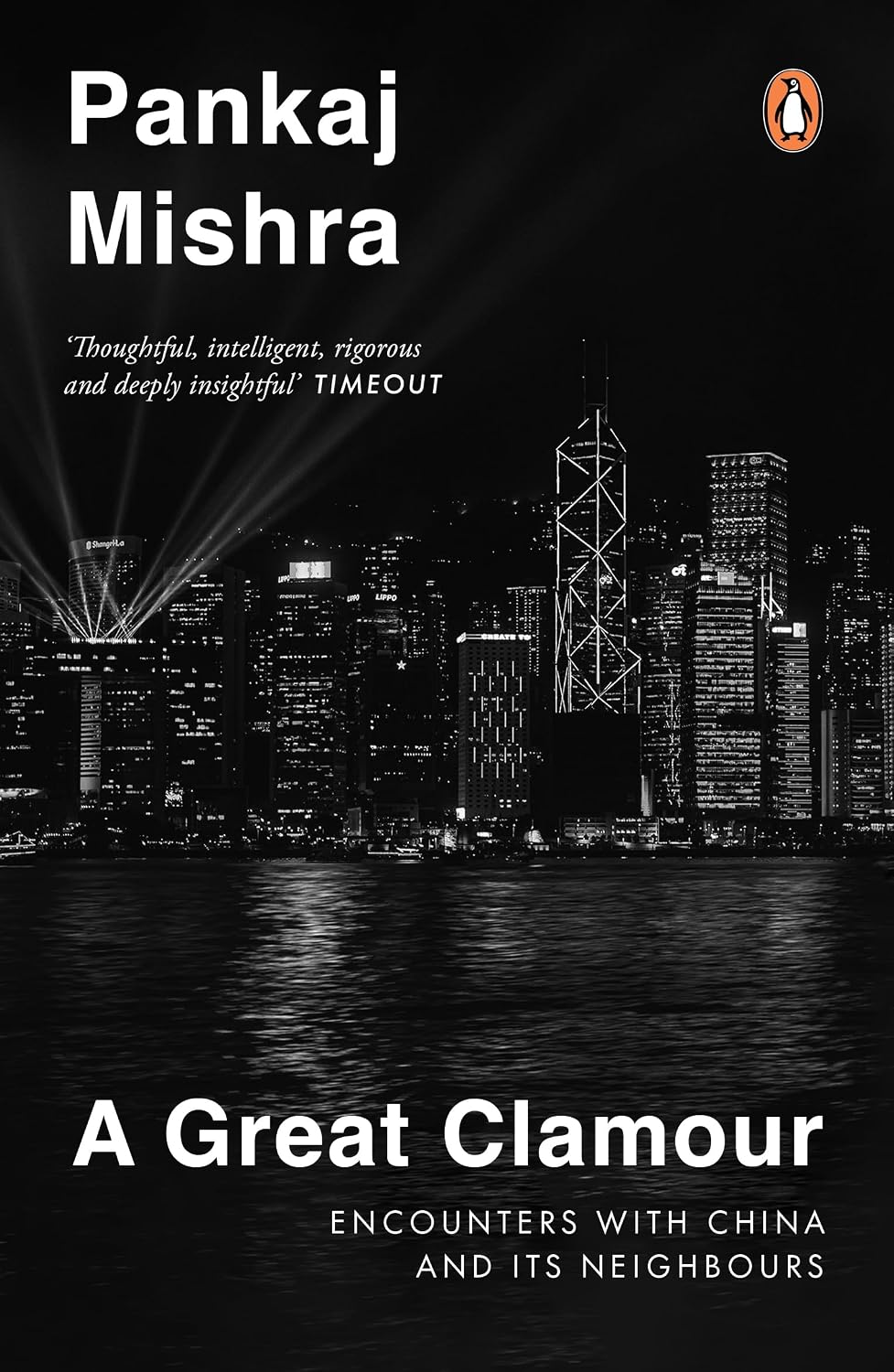 Great Clamour: Encounters with China and Its Neighbours