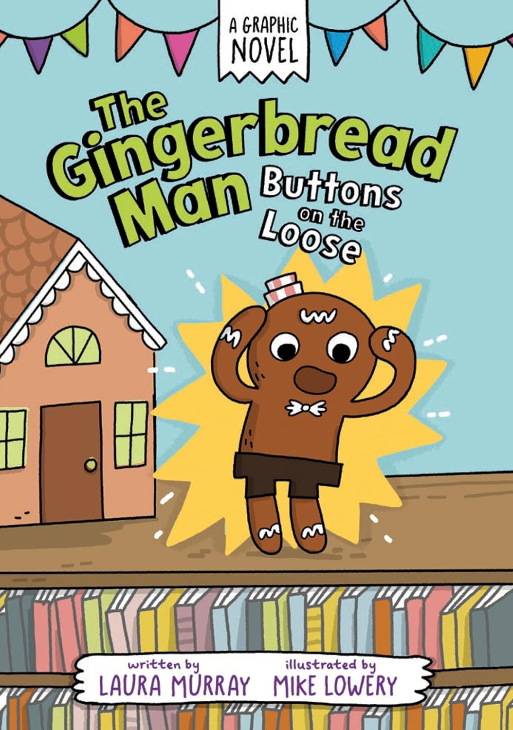 The Gingerbread Man: Buttons on the Loose: a Graphic Novel