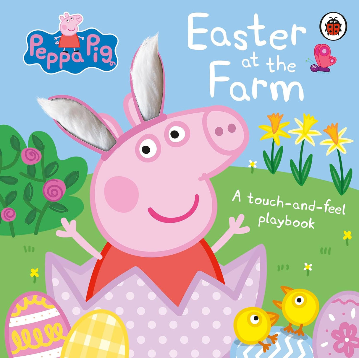 Peppa Pig - Easter at the Farm: A Touch-and-Feel Playbook