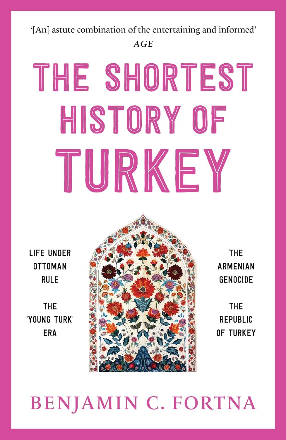 The Shortest History of Turkey
