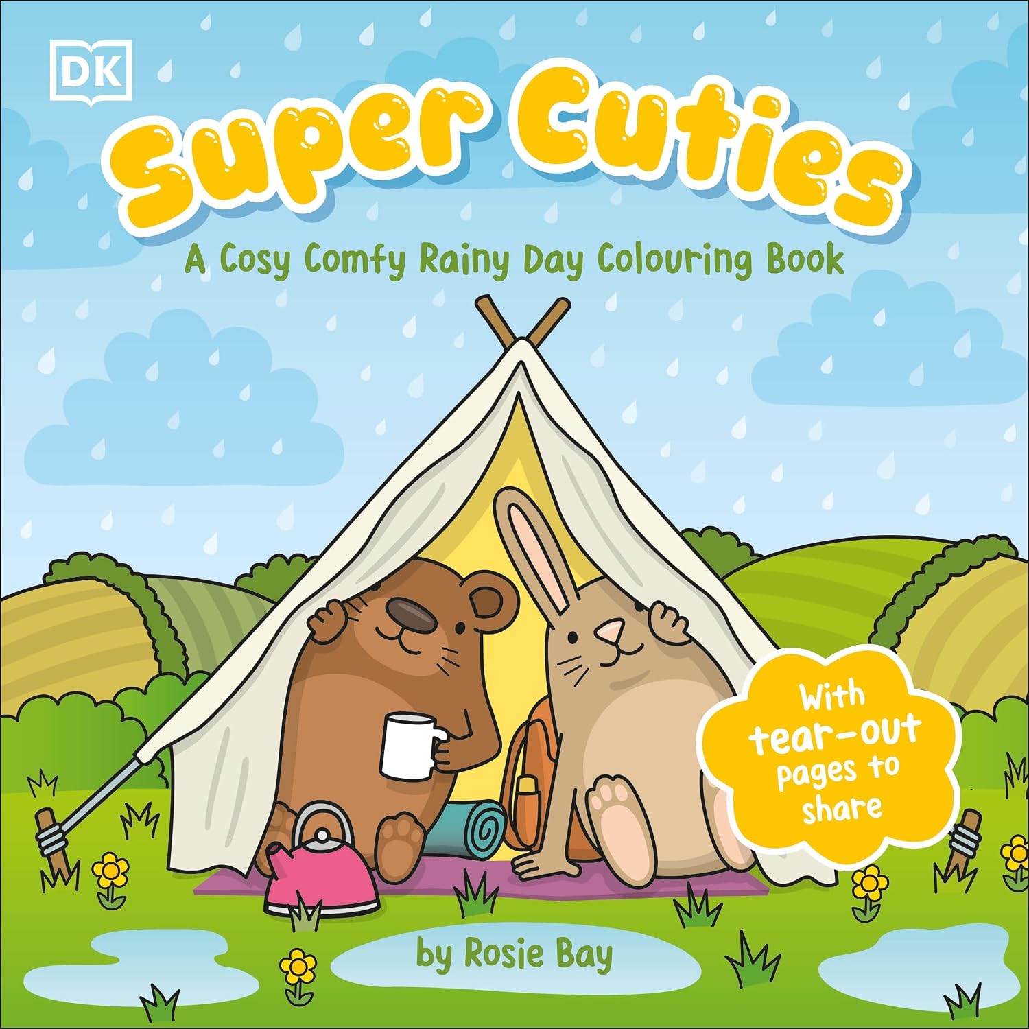 Super Cuties a Cosy Comfy Rainy Day Colouring Book: With Tear-out Pages to Share