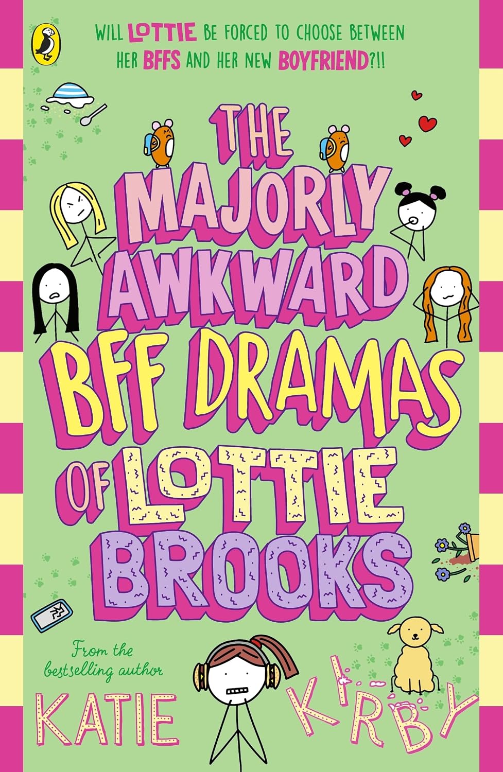 The Majorly Awkward BFF Dramas of Lottie Brooks (Lottie Brooks, 6)