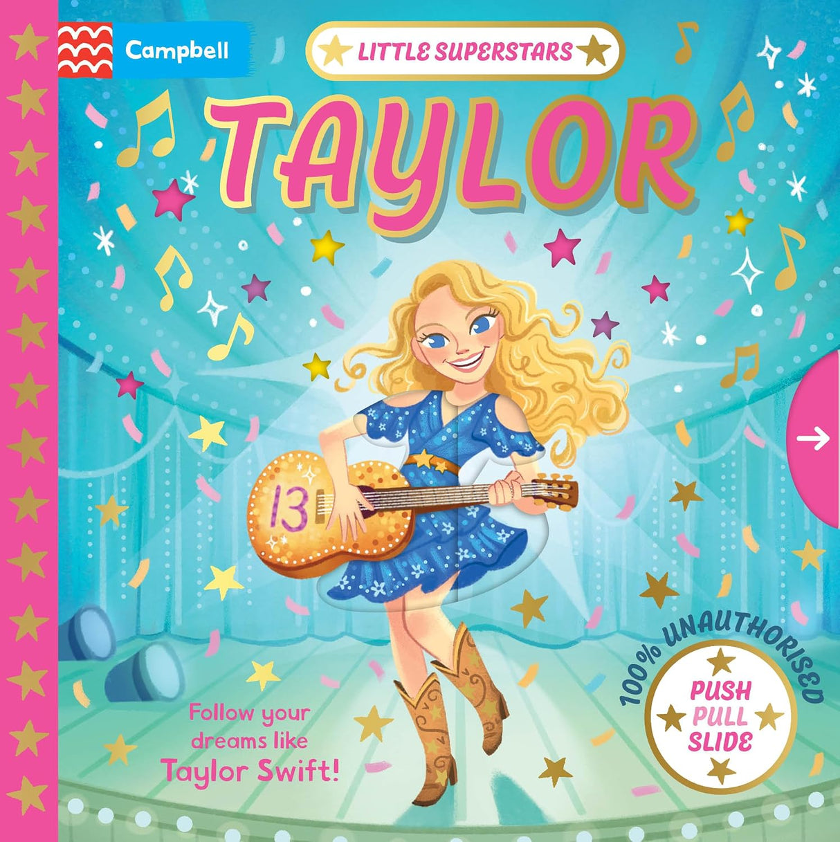 Little Superstars Taylor: Follow Your Dreams Like Taylor Swift!