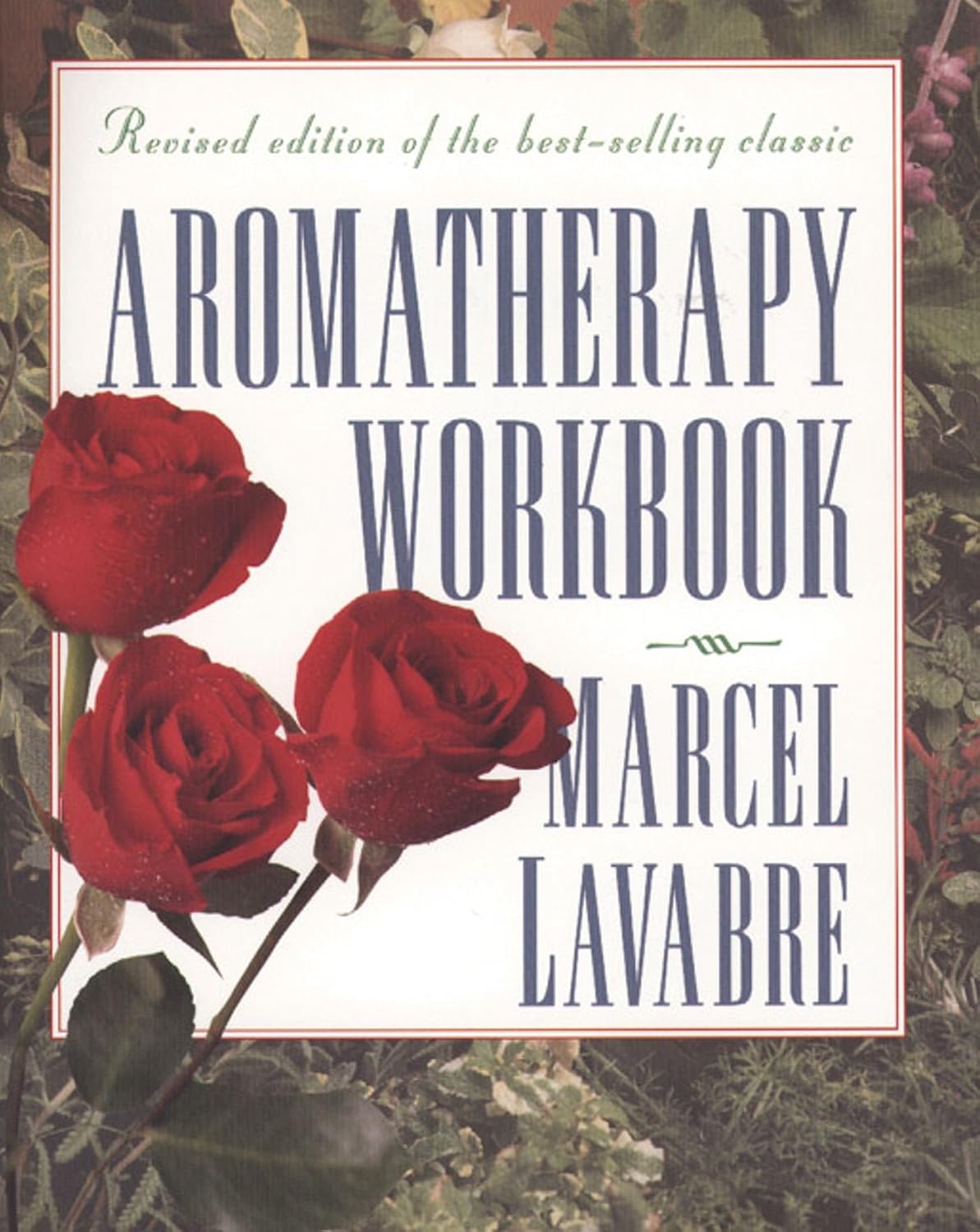 Aromatherapy workbook