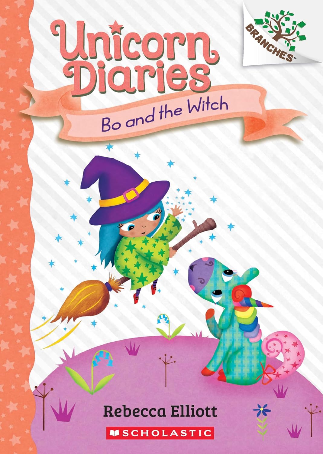Unicorn Diaries #10: 'bo and the Witch: A Branches Book