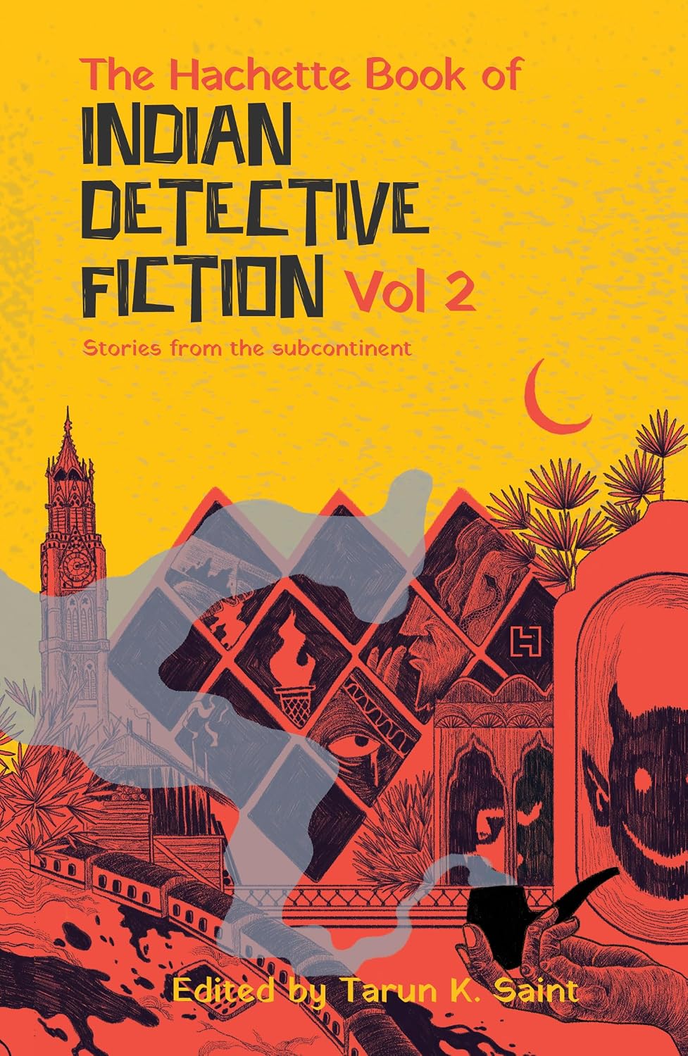 The Hachette Book of Indian Detective Fiction, Vol. 2