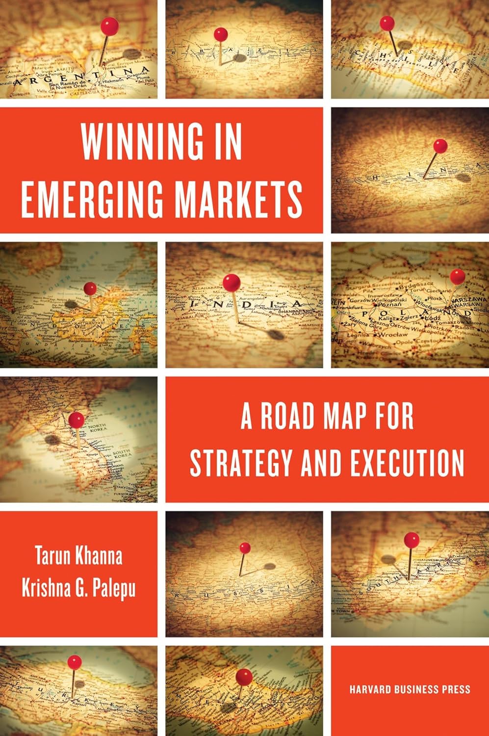 Winning in emerging markets: a road map for strategy and execution