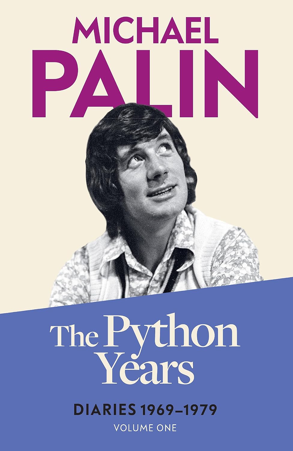 Python Years: Diaries 1969-1979
