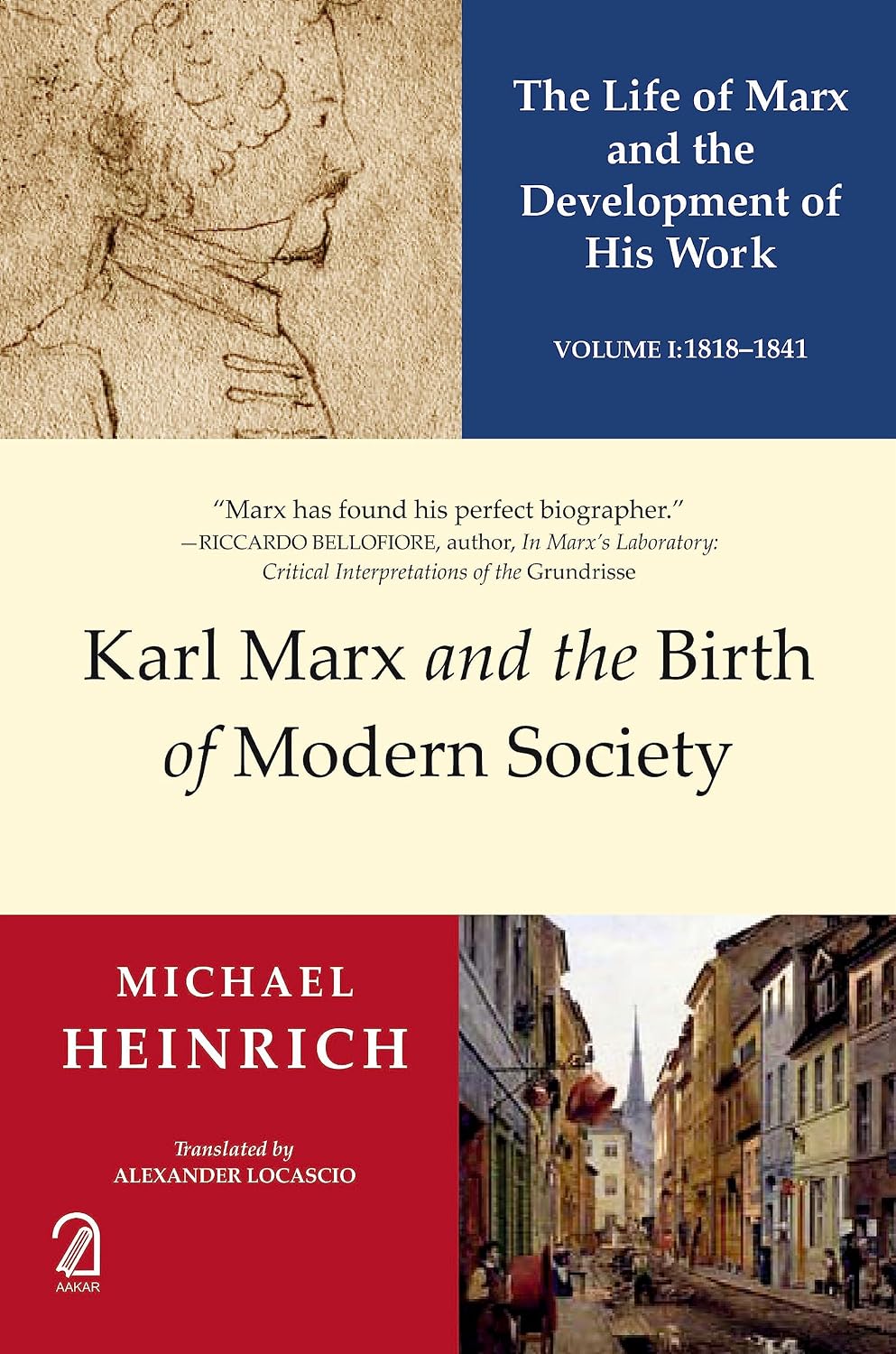 Karl Marx and the Birth of Modern Society