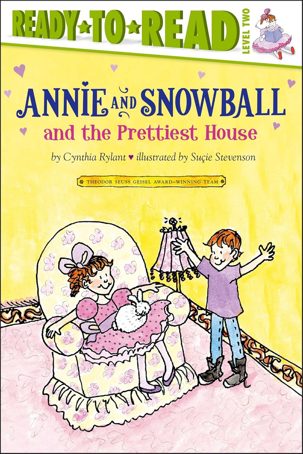 Annie And Snowball And The Prettiest House The Second Book Of Their Adventures