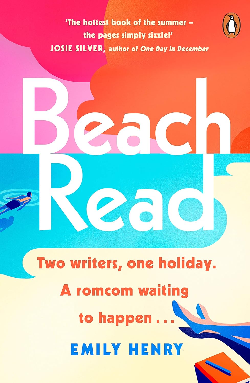 Beach Read: Two writers, one holiday. A romcom waiting to happen.