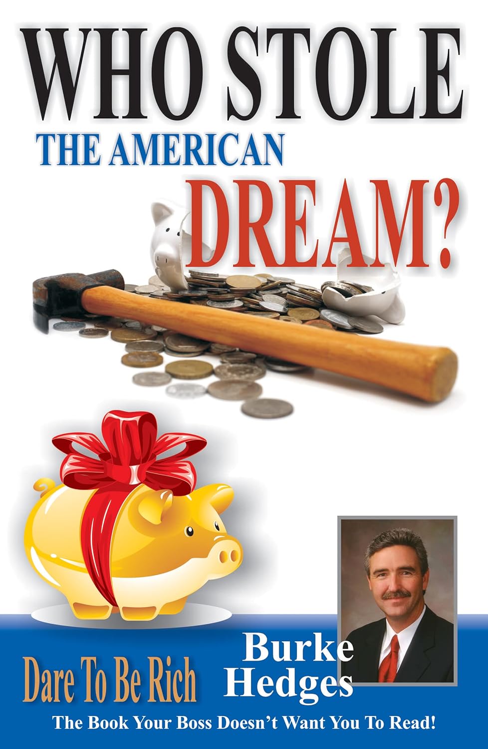 Who Stole the American Dream?