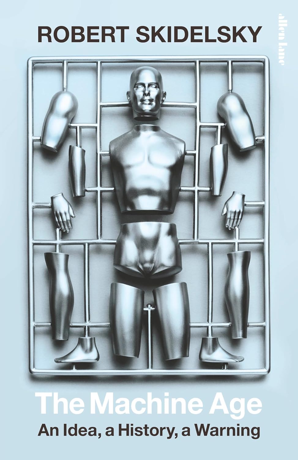 Machine Age: An Idea, a History, an Anticipation