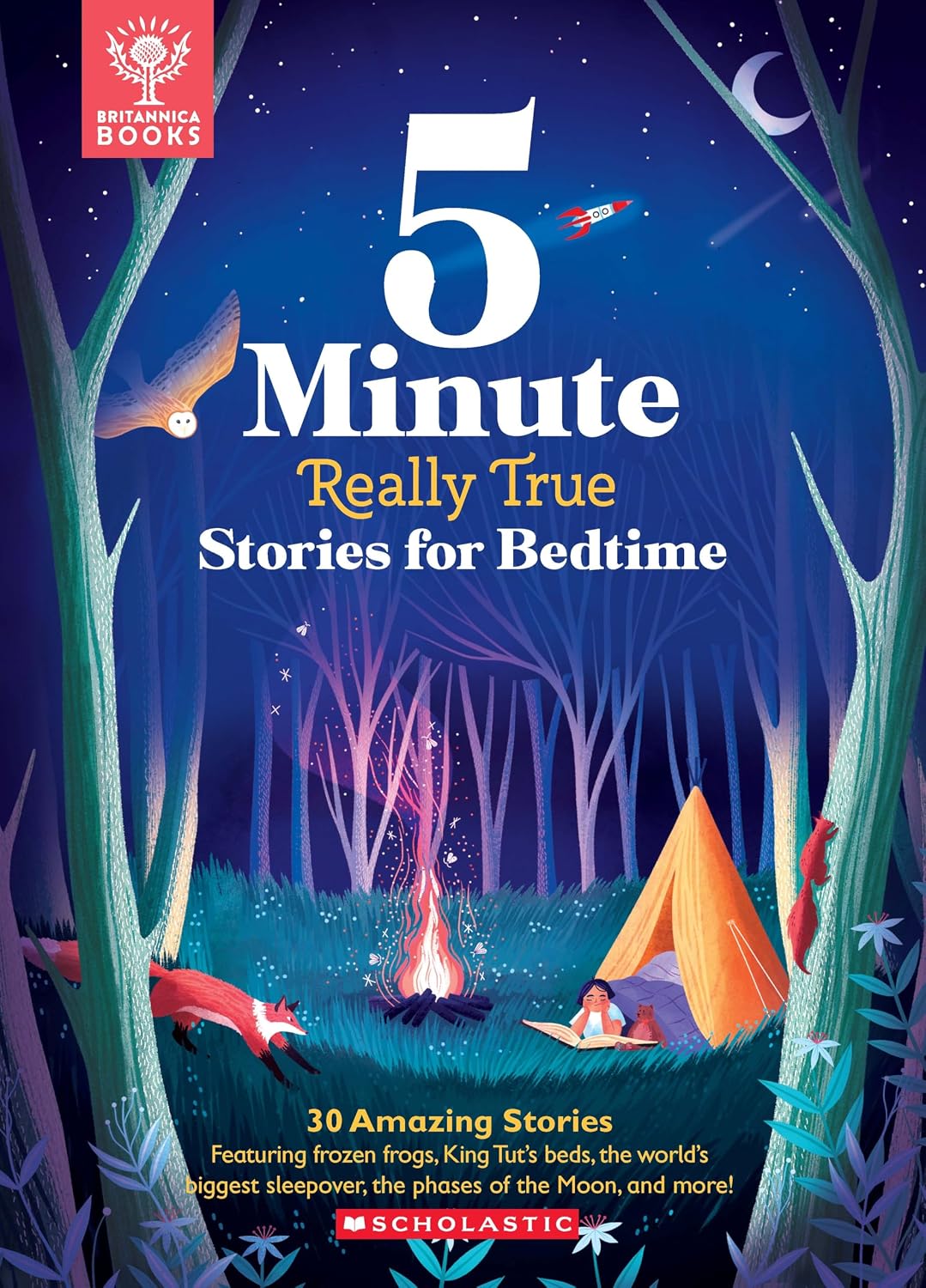Britannica's 5-Minute Really True Stories for Bedtime