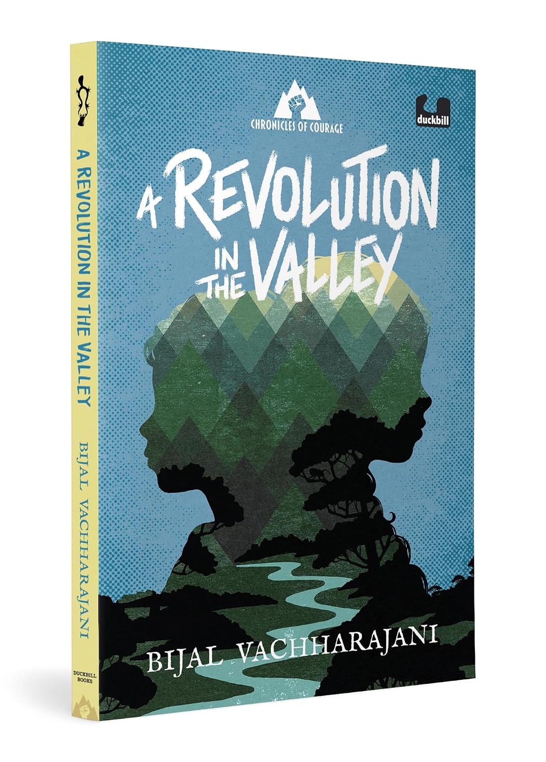 A Revolution in the Valley (chronicles of Courage): a Novel of the Silent Valley Movement of 1973–1984