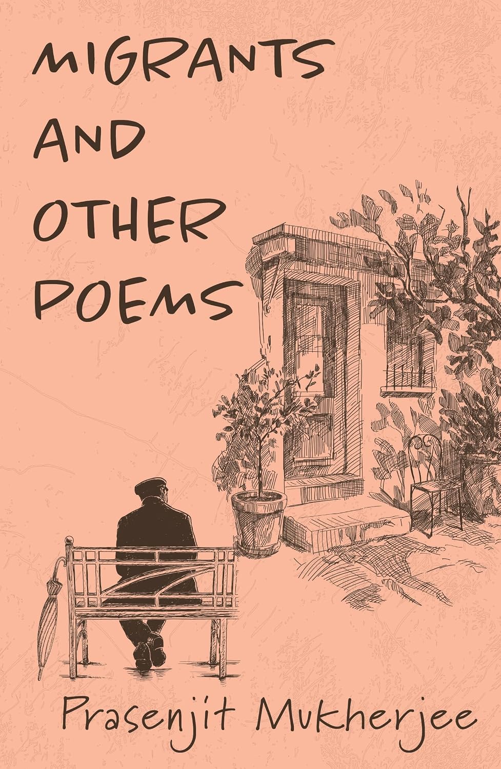 Migrants and Other Poems