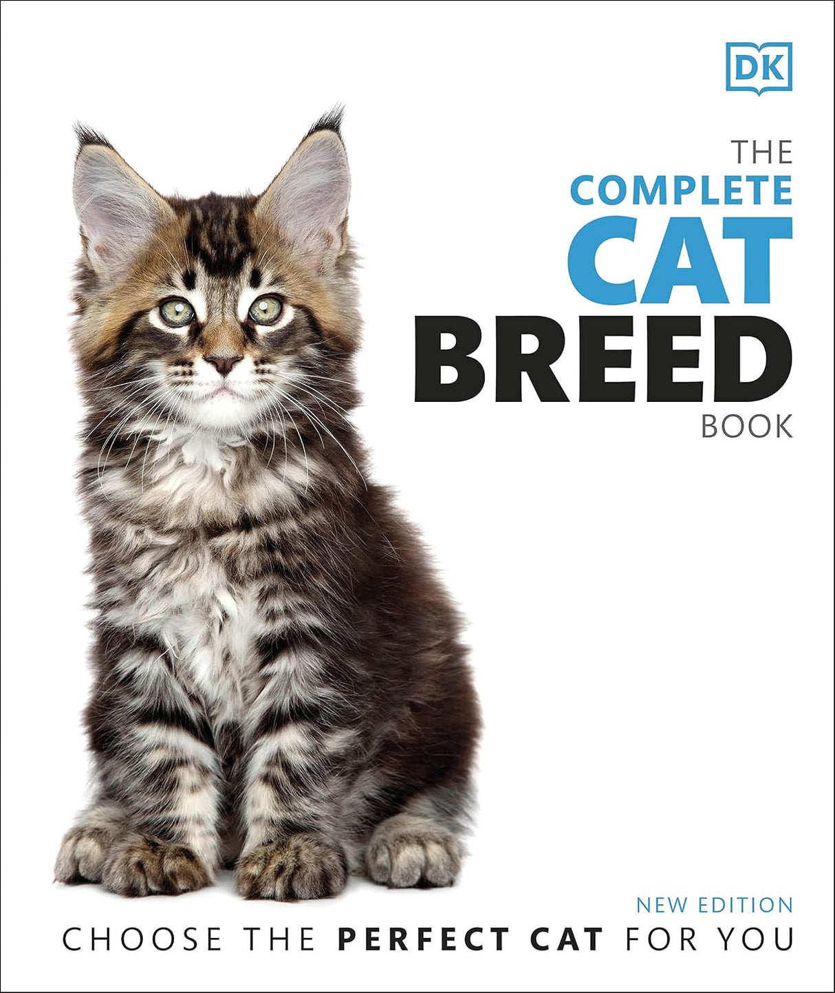 Complete Cat Breed Book: Choose the Perfect Cat for You
