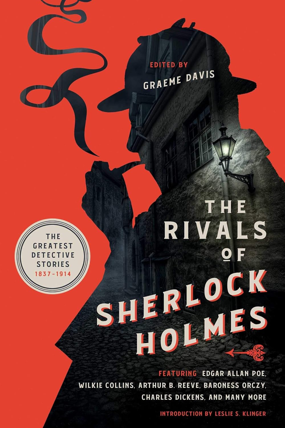 Rivals of Sherlock Holmes: The Greatest Detective Stories, 1837-1914