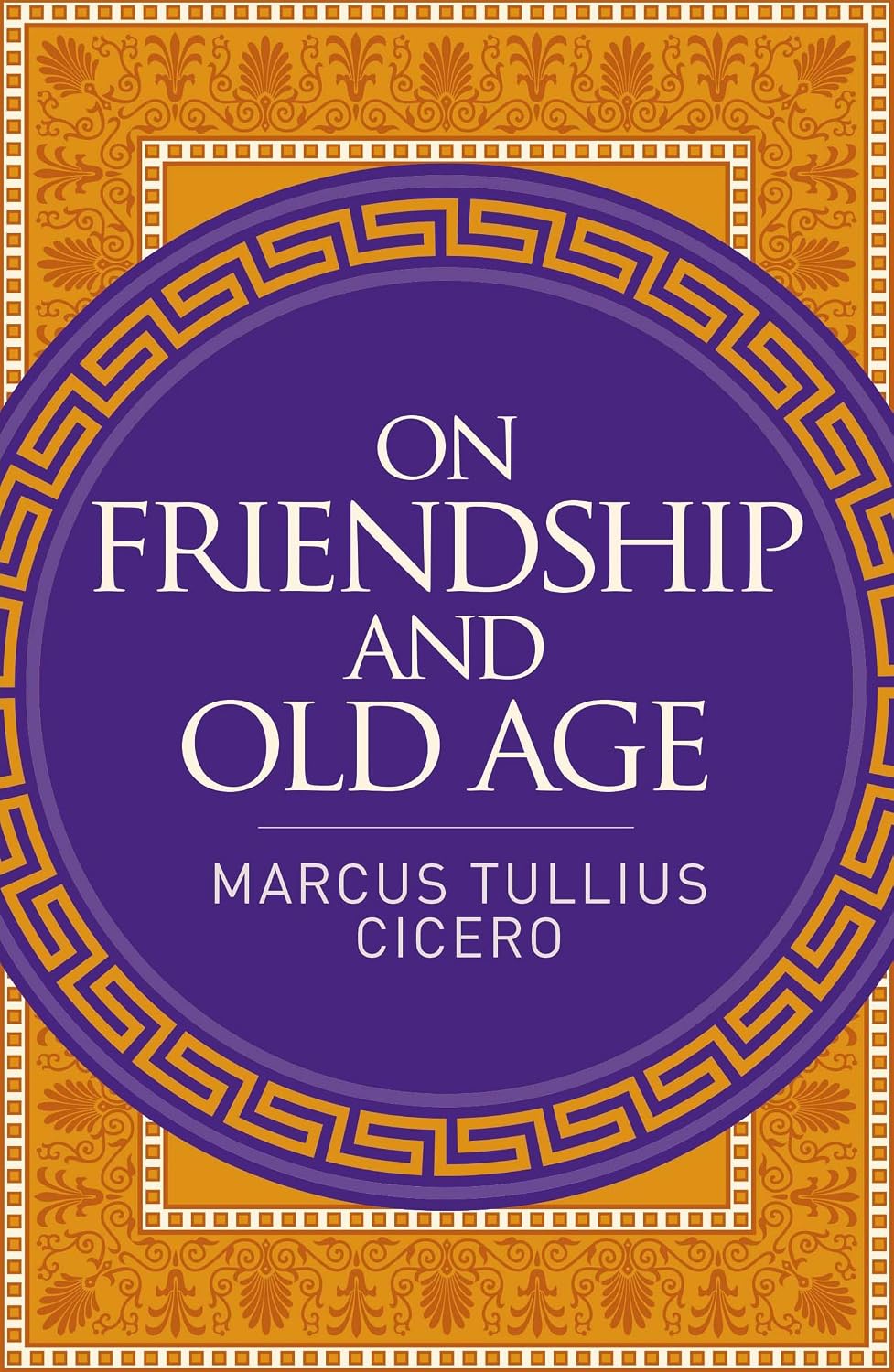 On Friendship and Old Age