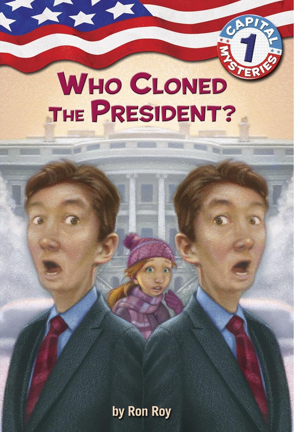 Capital Mysteries #1: Who Cloned the President? (a Stepping Stone Book(tm))