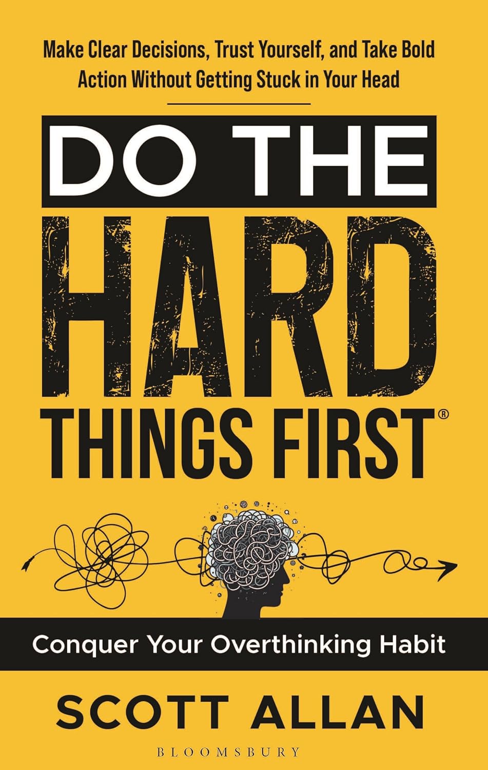Do the Hard Things First