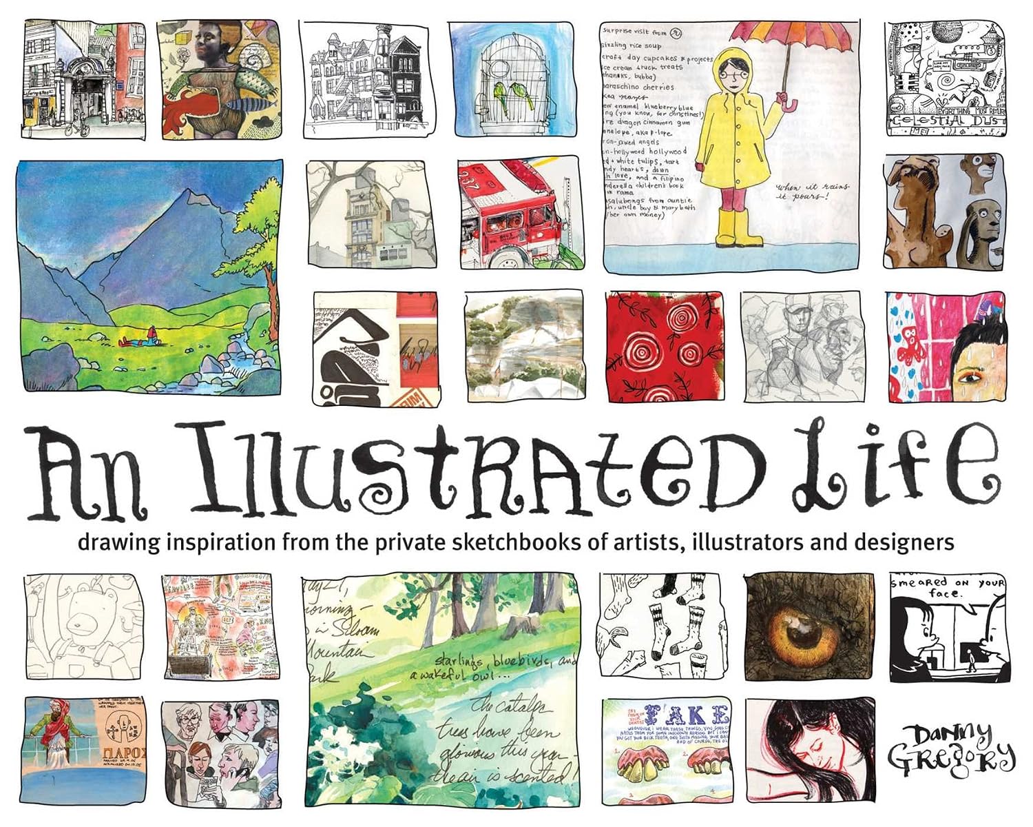 An illustrated life: drawing inspiration from the private sketchbooks of artists, illustrators and designers