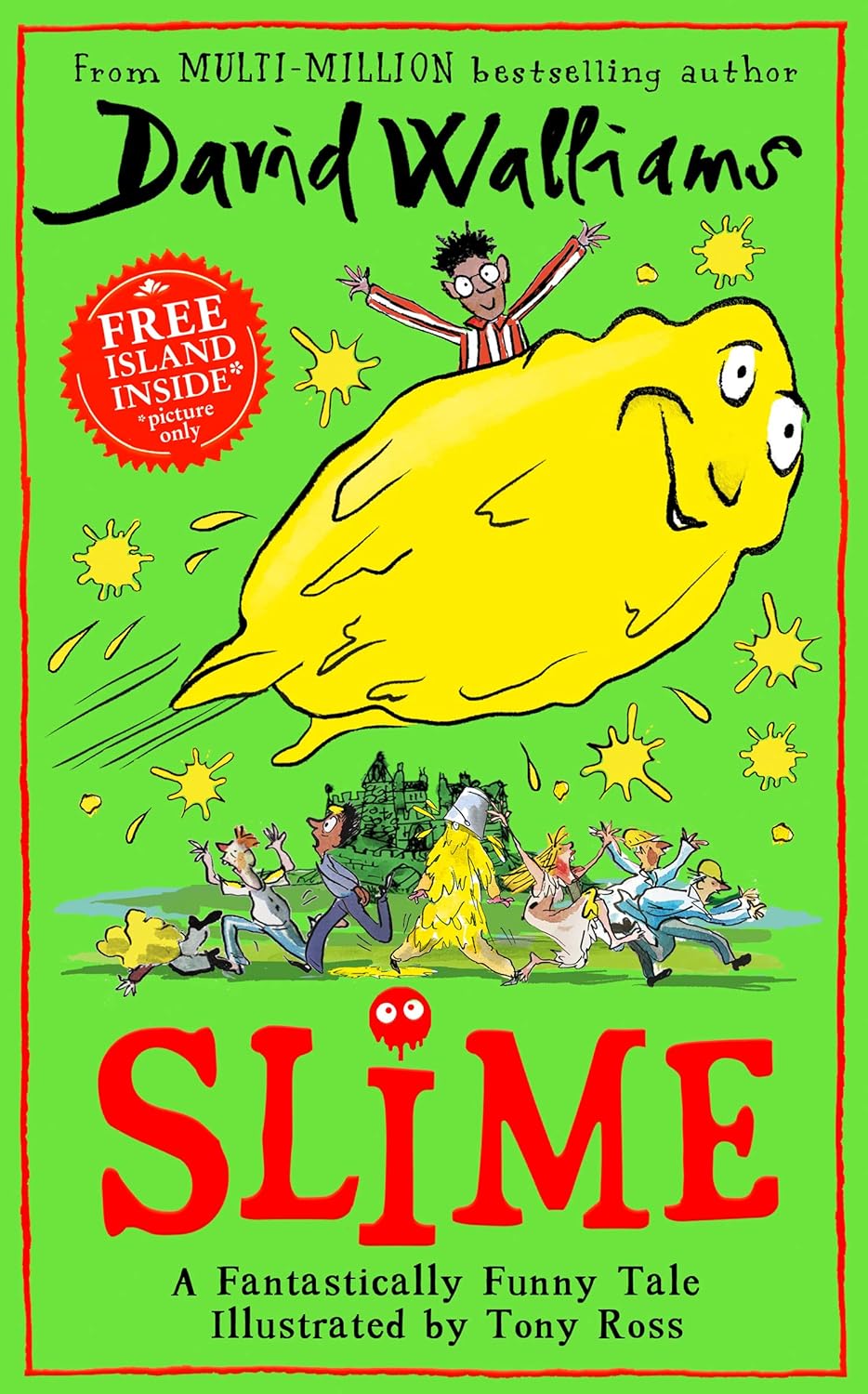 Slime: The new children’s book from No. 1 bestselling author David Walliams
