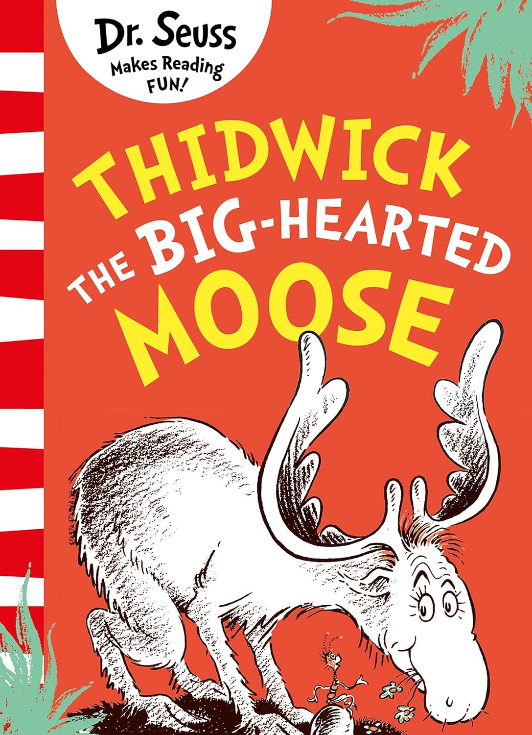 Thidwick the Big-hearted Moose