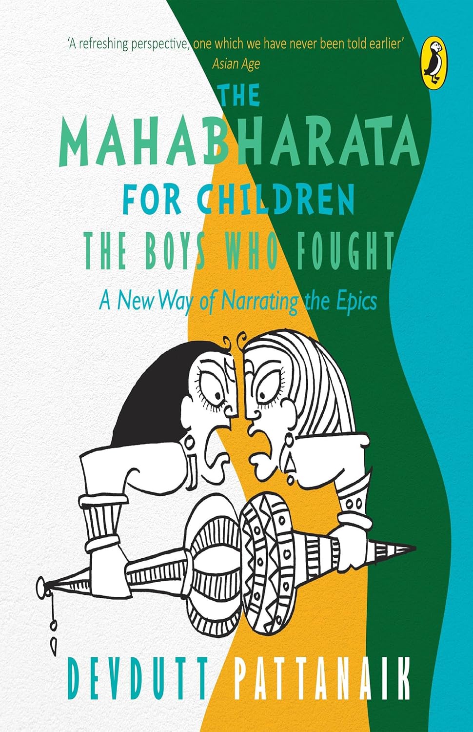 Boys Who Fought, The: a Mahabha