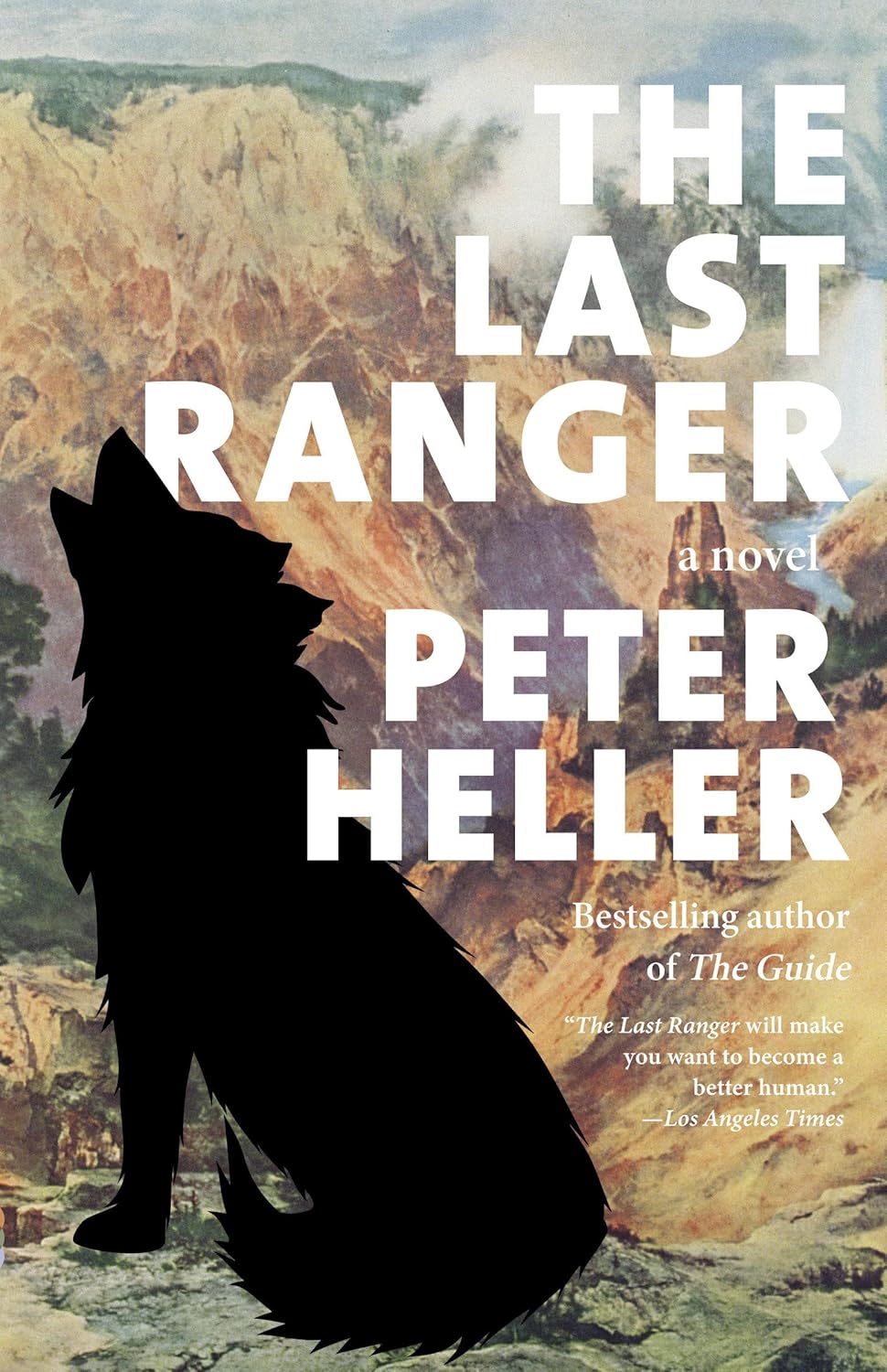 Last Ranger: A Novel