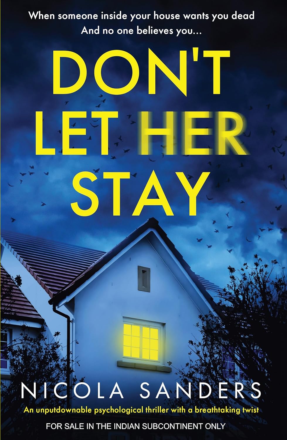 Don’t Let Her Stay: an Unputdownable Psychological Thriller With a Breathtaking Twist (english)