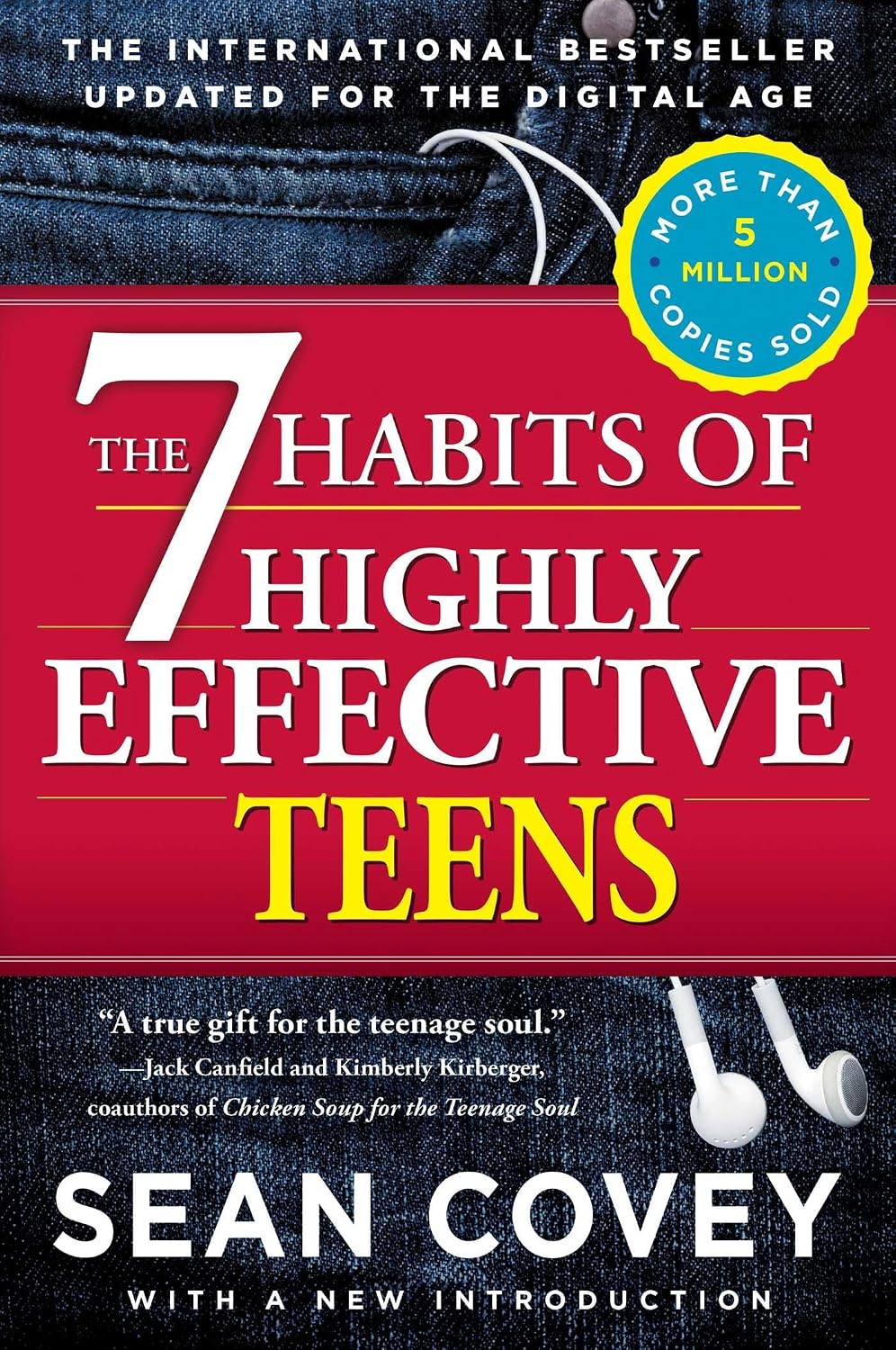 The 7 habits of highly effective teens: the ultimate teenage success guide
