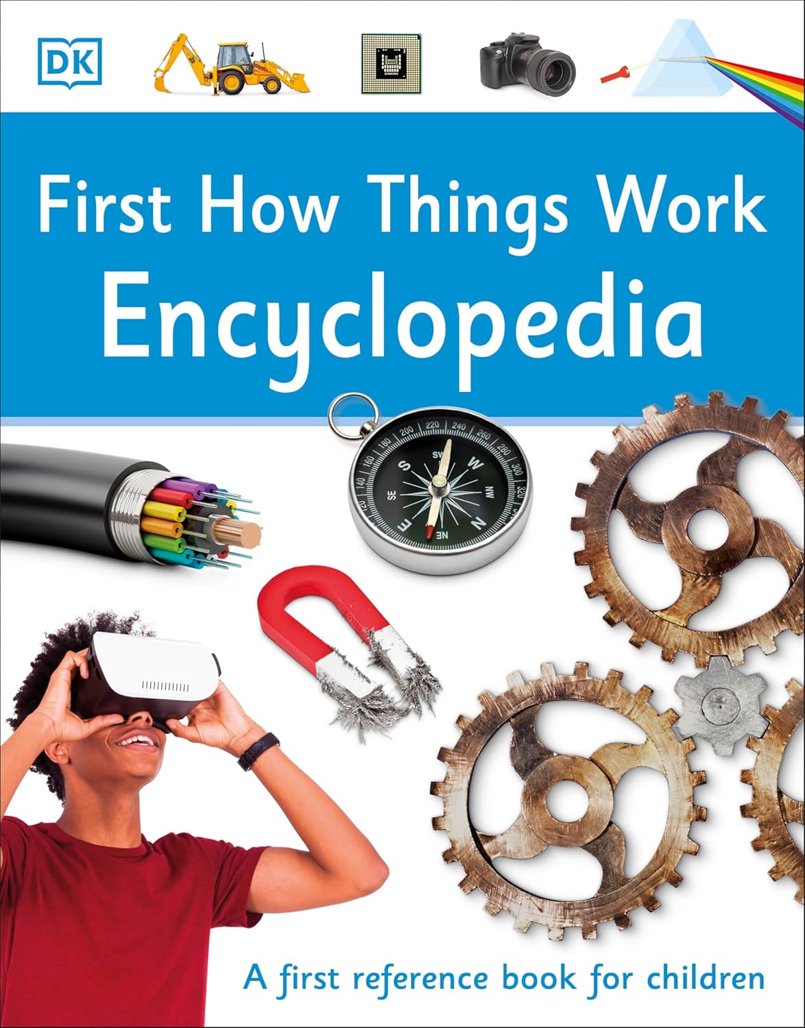 First How Things Work Encyclopedia