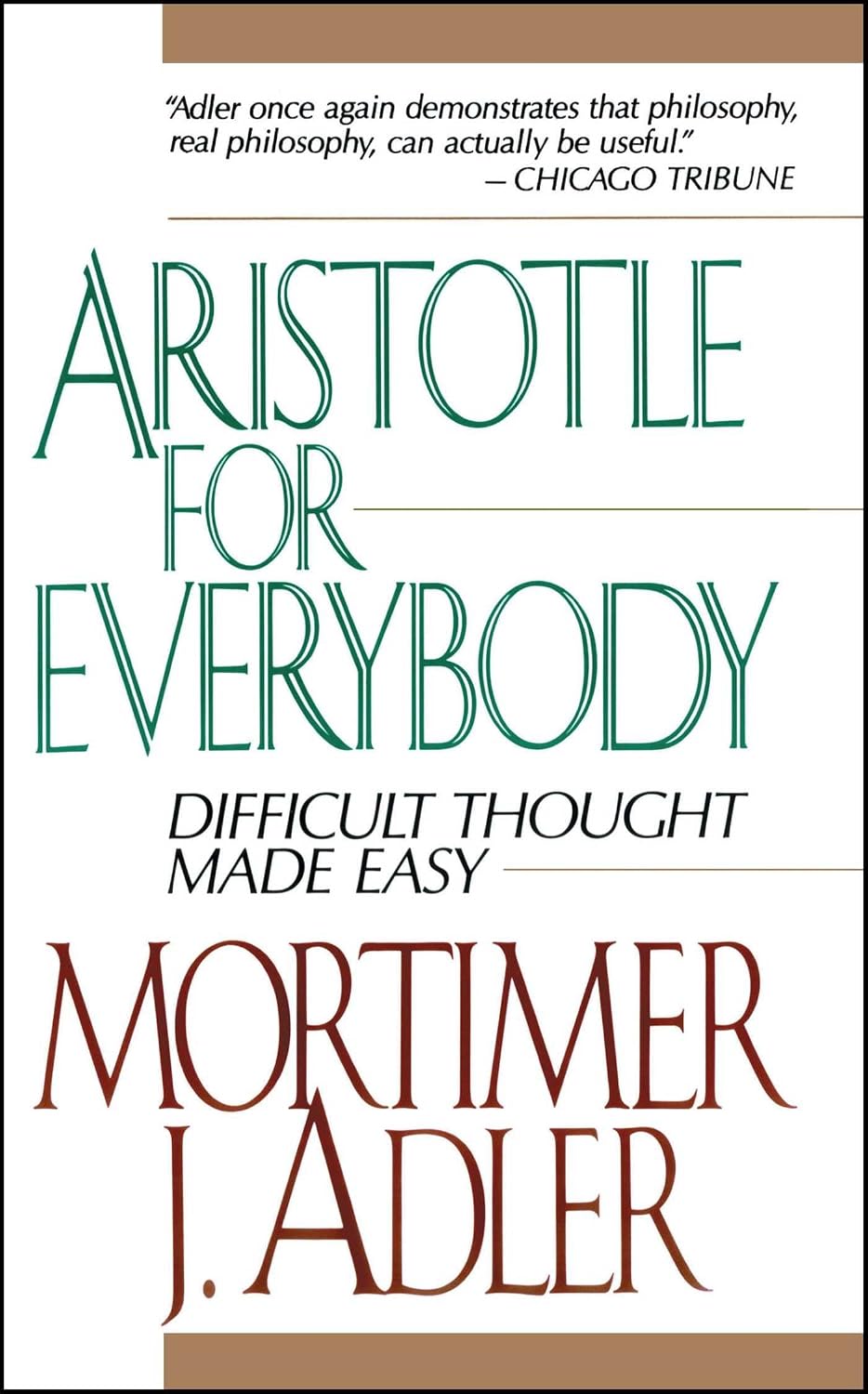 Aristotle for everybody: difficult thought made easy