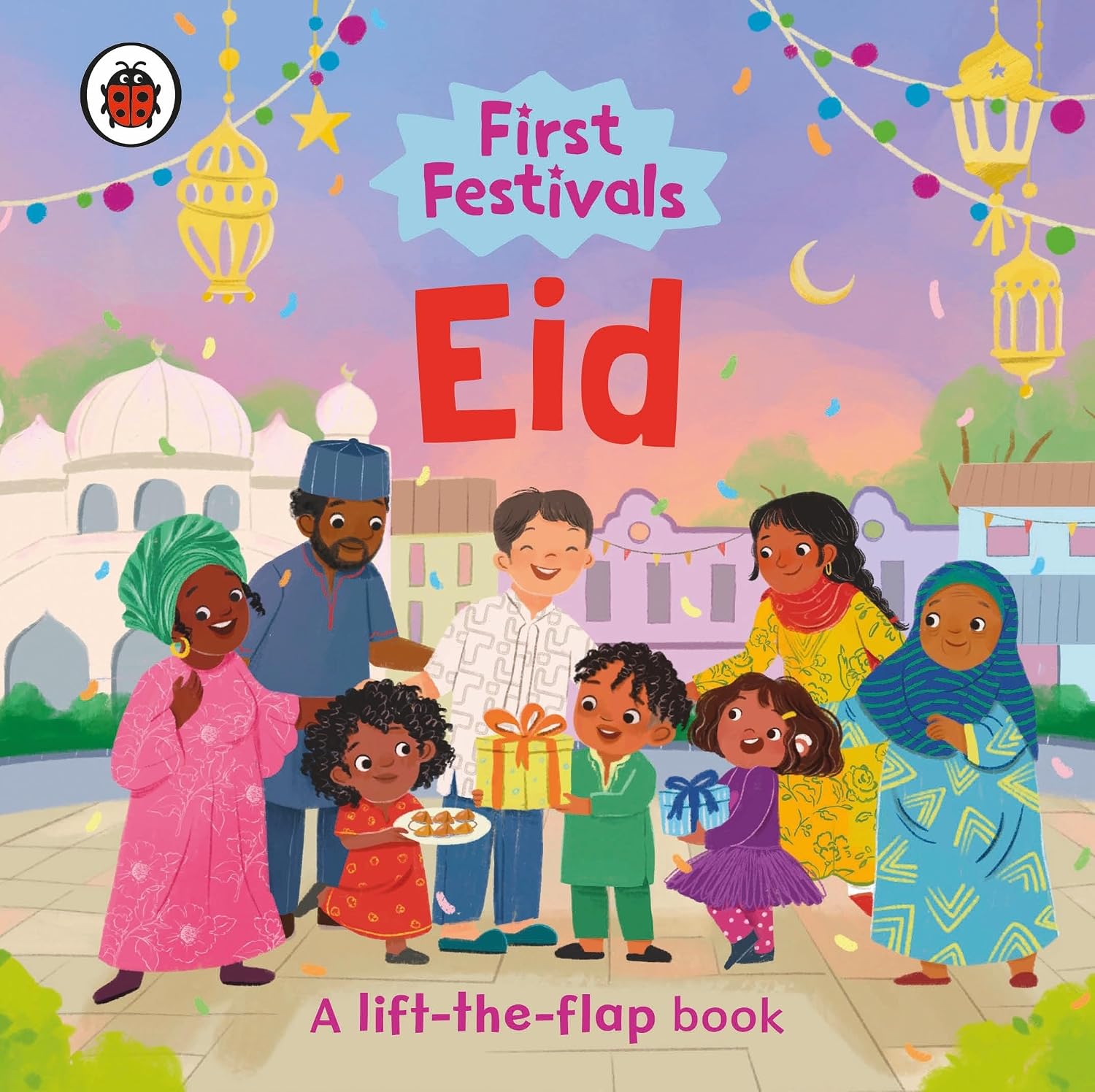 First Festivals: Eid: a Lift-the-flap Book