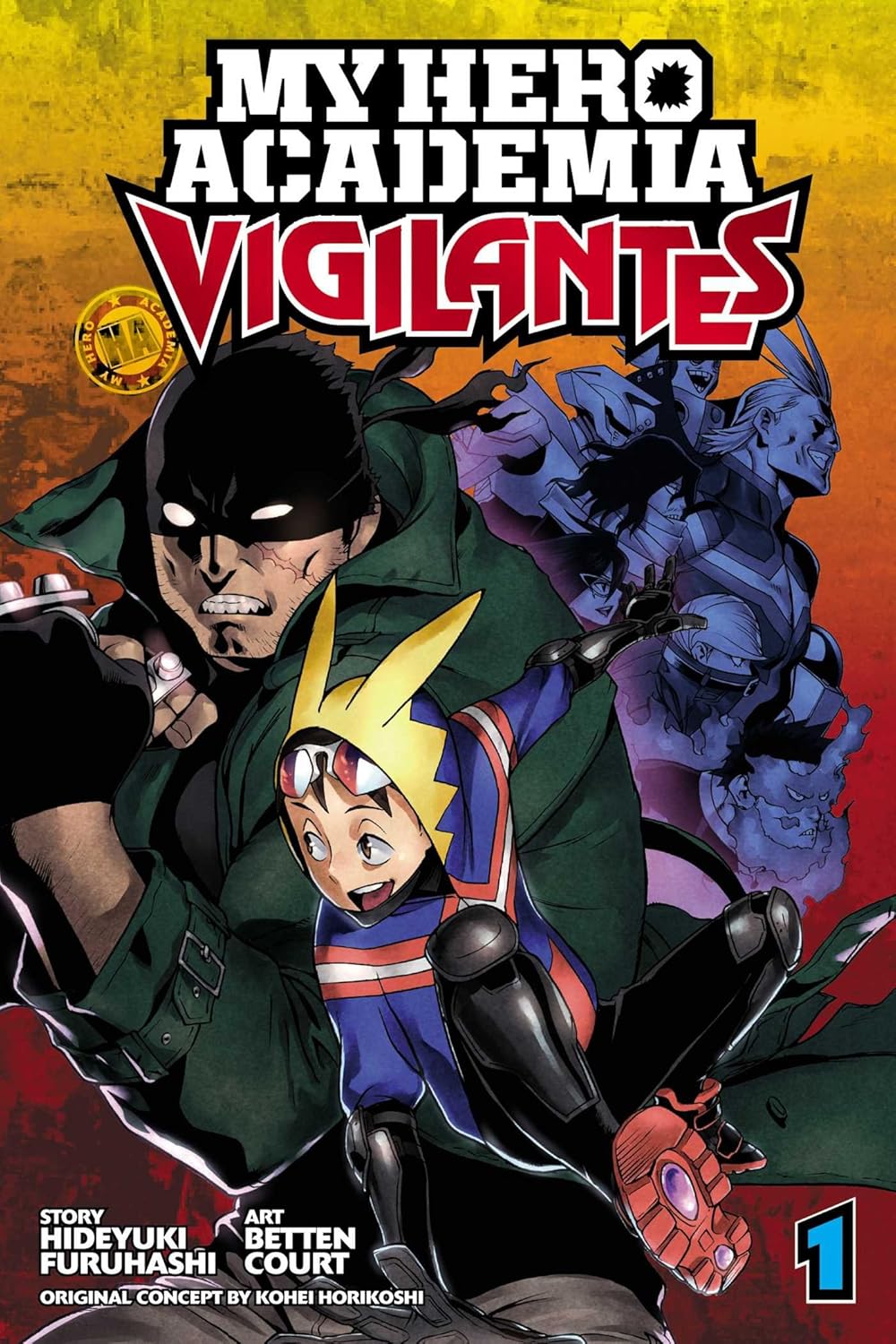 My Hero Academia: Vigilantes, Vol. 1: I'm Here